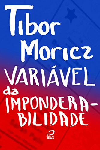 Variável da imponderabilidade (Portuguese Edition)