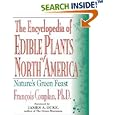 The Encyclopedia of Edible Plants of North America by Francois Couplan and James Duke