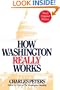 How Washington Really Works