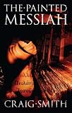 The Painted Messiah