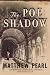 The Poe Shadow: A No...