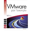 VMware par l'exemple