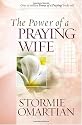 The Power of a Praying® Wife Deluxe Edition