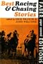 Best Racing & Chasing Stories
