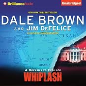 Whiplash: A Dreamland Thriller, Book 11 | Dale Brown, Jim DeFelice