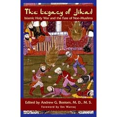 The Legacy of Jihad: Islamic Holy War and the Fate of Non-Muslims