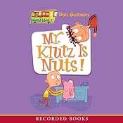 Mr. Klutz Is Nuts! | [Dan Gutman]