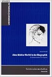 Alma Mahler-Werfel in der Biographik: Die Dekonstruktion einer Legende