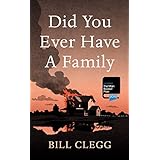 did you ever have a family