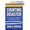 Courting Disaster: How the CIA Kept America Safe and How Barack Obama Is Inviting the Next Attack