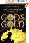 God's Gold: A Quest for the Lost Temple Treasures of Jerusalem