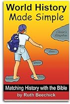 World History Made Simple: Matching History with the Bible