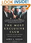 The Most Exclusive Club: A History of the Modern United States Senate