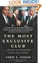The Most Exclusive Club: A History of the Modern United States Senate