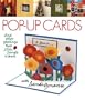 Pop-Up Cards: And Other Greetings that Slide, Dangle & Move with Sandi Genovese