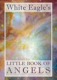White Eagle's little book of angels