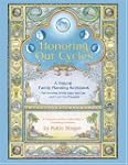 Honoring Our Cycles: A Natural Family...