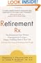 Retirement RX: The Retirement Docs' Proven Prescription for Living a Happy, Fulfilling Rest ofYour Life