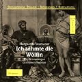 Ich z�hmte die W�lfin. Die Memoiren des Kaisers Hadrian