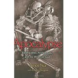 Apocalypse: Earthquakes, Archaeology, and the Wrath of Godby Amos Nur