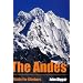 The Andes: A Guide for Climbers