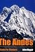 The Andes: A Guide for Climbers