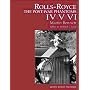 Rolls-Royce: The Post-war Phantoms IV, V, VI.