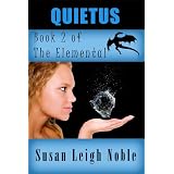 Quietus (The Elemental) ~ Susan Leigh Noble