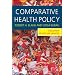 Comparative Health Policy, Second Edition