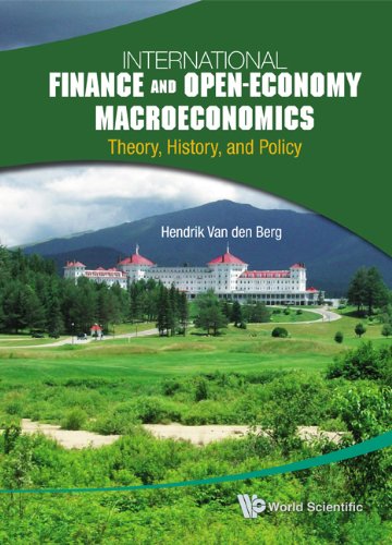 International Finance and Open-Economy Macroeconomics:Theory, History, and Policy