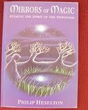 Mirrors of magic : evoking the spirit of the dewponds