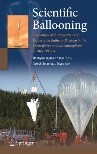 Scientific Ballooning: Technology and Applications of Exploration Balloons Floating in the Stratosphere and the Atmospheres of Other Planets (Lecture notes in mathematics ; 768)
