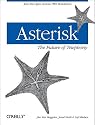 Asterisk: The Future of Telephony