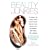 Beauty Junkies: In search of the thinnest thighs, perkiest breasts, smoothest faces, whitest teeth, and skinniest, most perfect toes in America
