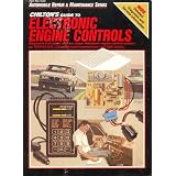 Chilton's Guide to Electronic Engine Controls, 1978-85 (Automobile Repair & Maintenance Series)