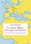 Le Mont-Blanc n'est pas en France : Et autres bizarreries g�ographiques