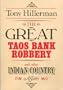 The Great Taos Bank Robbery and other indian country affairs