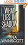What Lies in Shadow