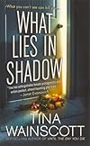 What Lies in Shadow