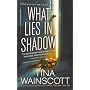 WHAT LIES IN SHADOW