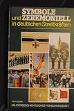 Symbole und Zeremoniell in deutschen Streitkr&auml;ften vom 18 - bis zum 20 - Jahrhundert - Hans-Peter / Ottmer, Hans-Martin; Stein