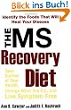 The MS Recovery Diet: Take Control, Change What You Eat and Live Symptom-free