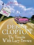 The Trouble with Lacy Brown
