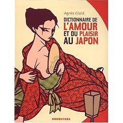 Dictionnaire de l'amour et du plaisir au Japon