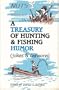 A Treasury of Hunting & Fishing Humor