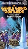 Gentle Giants of Ganymede