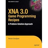 XNA 3.0 Game Programming Recipes: A Problem-Solution Approach