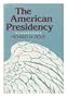 The American Presidency