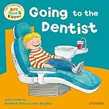 Oxford Reading Tree: Read with Biff, Chip & Kipper First Experiences Going to Dentist