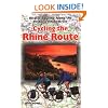 Cycling The Rhine Route: Bicycle Touring Along the Historic Rhine River